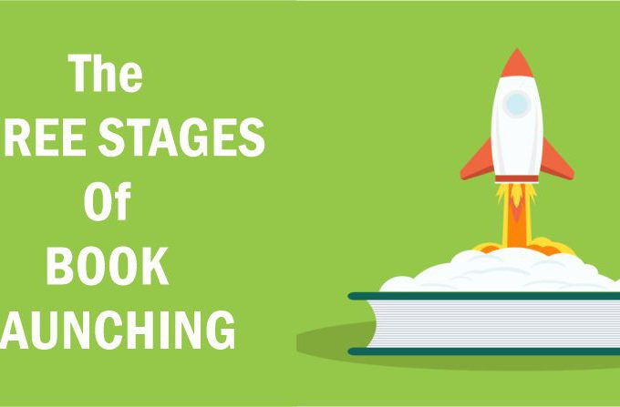 THE THREE STAGES OF BOOK LAUNCHING